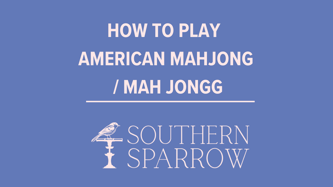 How to Play American Mahjong / American Mah Jongg - Learn to Play Mahjong Easily