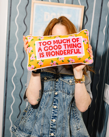 Too Much Needlepoint Pillow